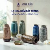  Bình hoa, lọ hoa Gốm sứ Bát Tràng cao cấp Men hỏa biến dáng chai kẻ dùng làm quà tặng, trang trí - Làng Gốm Bát Tràng 