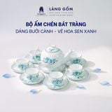  Bộ ấm chén bưởi cành men trắng vẽ hoa sen xanh 