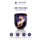  Cốc trà xanh không quai men hỏa biến dung tích 180ml 