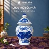  Chóe Thờ Lộc Phát Men Lam Vẽ Tay Hoa Sen Đựng Nước Gạo Muối Đồ Thờ Cúng - Gốm sứ Bát Tràng 