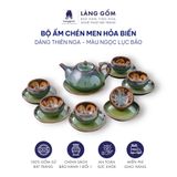  Bộ ấm chén uống trà men hỏa biến lục bảo (TH) 