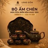  Bộ Ấm Chén Men Hỏa Biến Hoàng Kim Sa Kèm Khay Sen - Trà Cụ Cao Cấp Gốm Sứ Bát Tràng - Quà Tặng Sang Trọng 