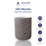  Cốc uống nước men mát hình trụ cao 250ml 