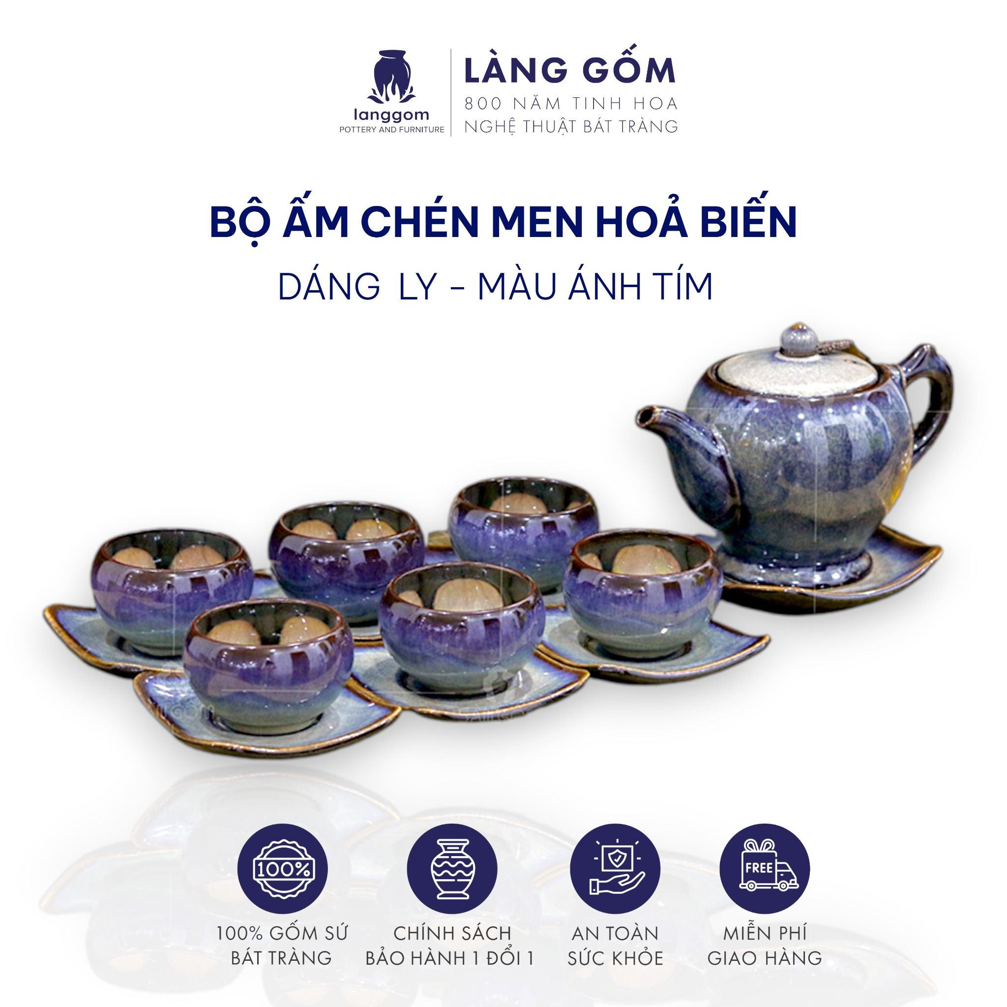  Bộ ấm chén men hỏa biến dáng ly 