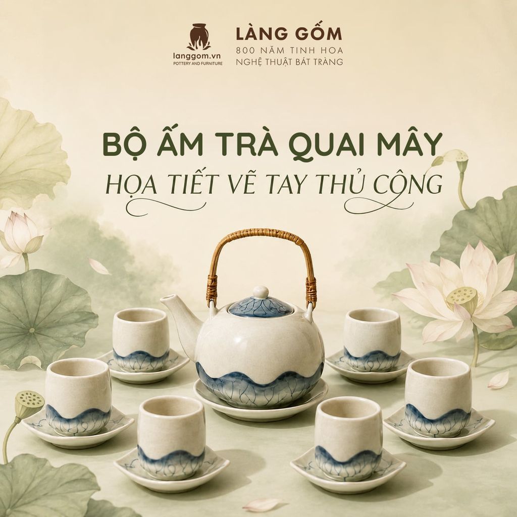  Bộ Ấm Trà Quai Mây Gốm Sứ Bát Tràng Họa Tiết Vẽ Tay Thủ Công 