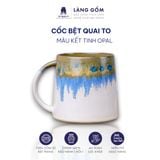  Cốc bệt quai to men hoả biến dung tích 500ml 