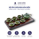  Bộ ấm chén uống trà men hỏa biến lục bảo (TH) 
