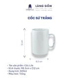  Cốc sứ trắng nhiều kiểu đa dạng, dung tích 200ml - 500ml 