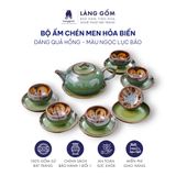  Bộ ấm chén uống trà men hỏa biến lục bảo (TH) 