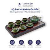  Bộ ấm chén uống trà men hỏa biến lục bảo (TH) 