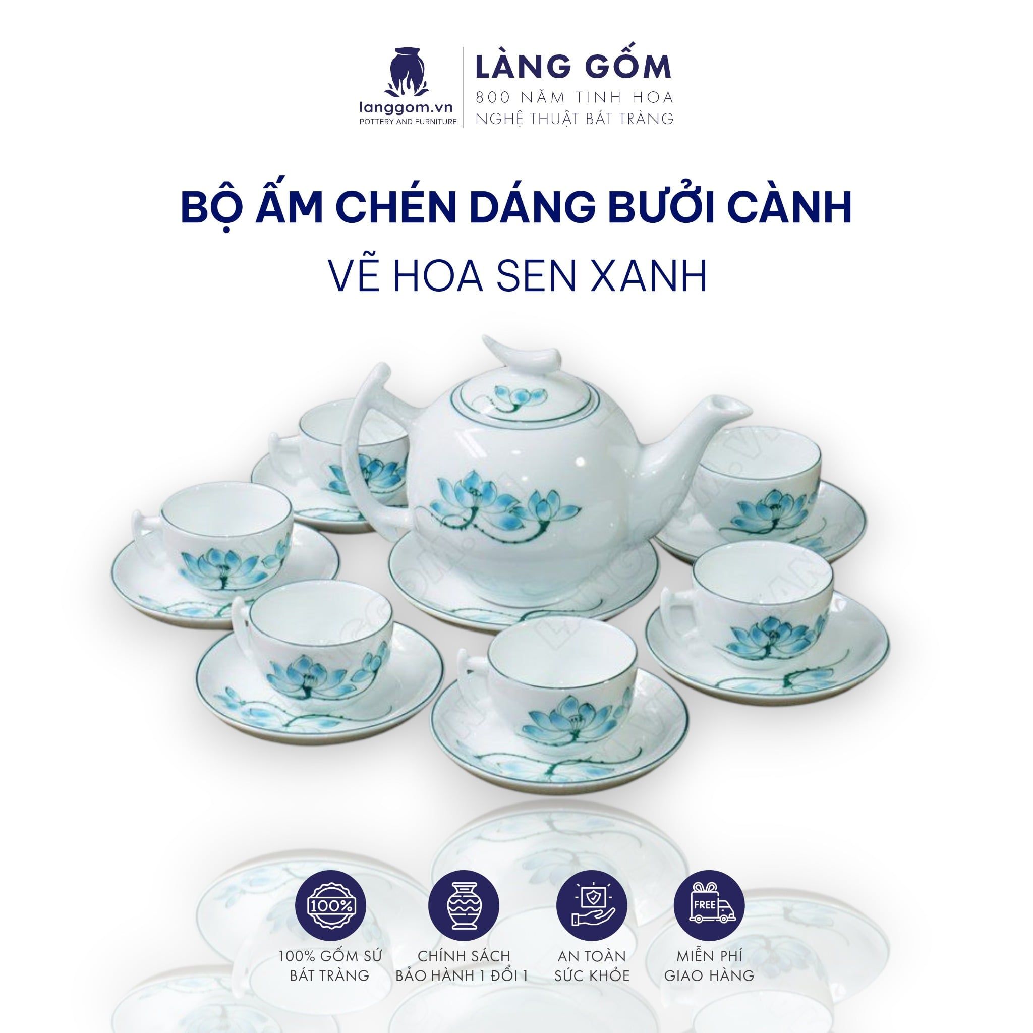  Bộ ấm chén bưởi cành men trắng vẽ hoa sen xanh 