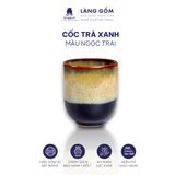  Cốc trà xanh không quai men hỏa biến dung tích 180ml 