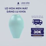  Bình hoa men mát dáng lu khía màu pastel 