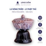  Lư trầm hương đài sen men hỏa biến 