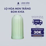  Bình hoa men ngọc dáng bom khía 