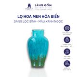  Bình hoa men hỏa biến dáng lộc bình màu xanh đồng 