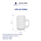  Cốc sứ trắng nhiều kiểu đa dạng, dung tích 200ml - 500ml 