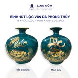  Bình hút lộc dáng cao màu vân đá phong thủy vẽ chỉ vàng 18k 
