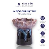  Ly đựng quả phật thủ men hoả biến 