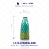  Bình hoa men hỏa biến dáng Chai sóng cổ bé (TH) 