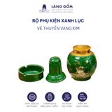 Bộ ấm chén dáng Phú Quý màu xanh lục vẽ thuyền vàng kim 