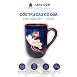  Cốc trụ cao có quai, men hỏa biến dung tích 280ml 