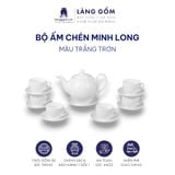  Bộ ấm chén men trắng kiểu Minh long 