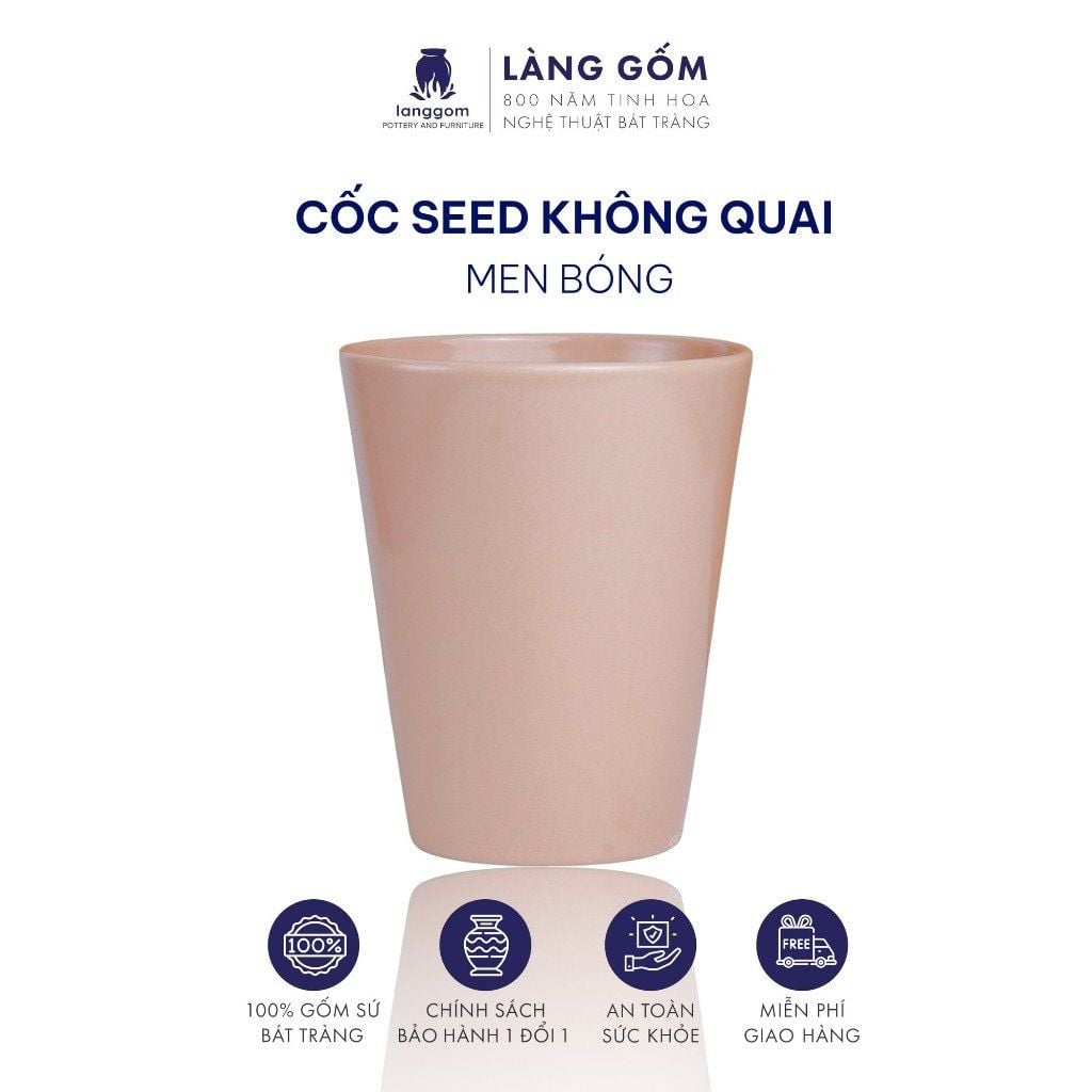  Cốc Seed men bóng không quai, dáng basic 