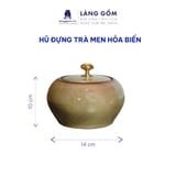  Hũ đựng trà men hỏa biến 