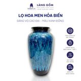  Bình hoa men hỏa biến dáng vò cao đại (TH) 
