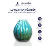  Bình hoa men hỏa biến dáng búp sen 