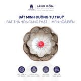  Bát thả hoa tắm Phật minh đường tự thủy men hỏa biến họa tiết gân 
