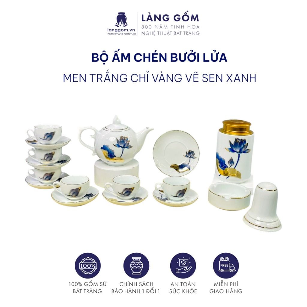  Bộ ấm chén dáng Bưởi lửa men trắng chỉ vàng vẽ sen xanh 