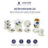  Bộ ấm chén dáng Bưởi lửa men trắng chỉ vàng vẽ sen xanh 