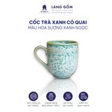  Cốc trà xanh có quai men hỏa biến dung tích 180ml 