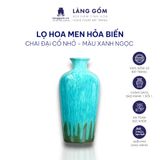  Bình hoa men hỏa biến dáng chai đại cổ nhỏ màu xanh đồng 