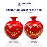  Bình hút lộc dáng cao màu vân đá phong thủy vẽ chỉ vàng 18k 