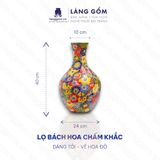  Lọ hoa vẽ bách hoa chấm màu nhiều họa tiết, kiểu dáng - Gốm sứ Biên Hoà (TH) 