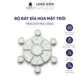  Bộ bát đĩa hoa mặt trời men kem vẽ mai vàng 