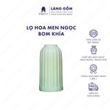  Bình hoa men ngọc dáng bom khía 