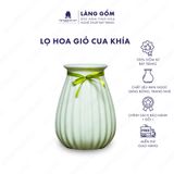  Bình hoa men ngọc dáng giỏ cua khía 