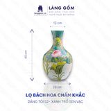  Lọ hoa vẽ bách hoa chấm màu dáng tỏi - Gốm sứ Biên Hòa 