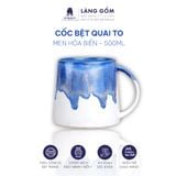  Cốc bệt quai to men hoả biến dung tích 500ml 