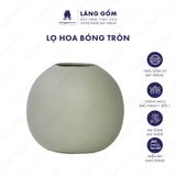  Bình hoa men mát dáng quả bóng 