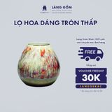  Bình hoa men mát dáng tròn thấp 