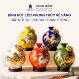  Bình Hút Lộc Gốm Sứ Bát Tràng Đắp Nổi Mã Đáo Thành Công Vẽ Vàng Kim - Quà Tặng Phong Thủy Cao Cấp 