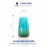  Bình hoa men hoả biến dáng quả đu đủ (TH) 
