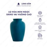  Bình hoa men ngọc lục báo dáng vai vuông cao 