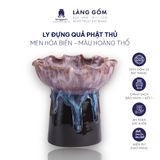  Ly đựng quả phật thủ men hoả biến 