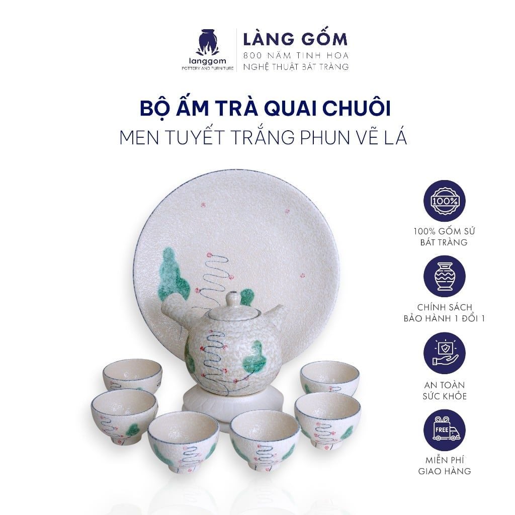  Bộ ấm chén quai chuôi men tuyết trắng phun vẽ lá 